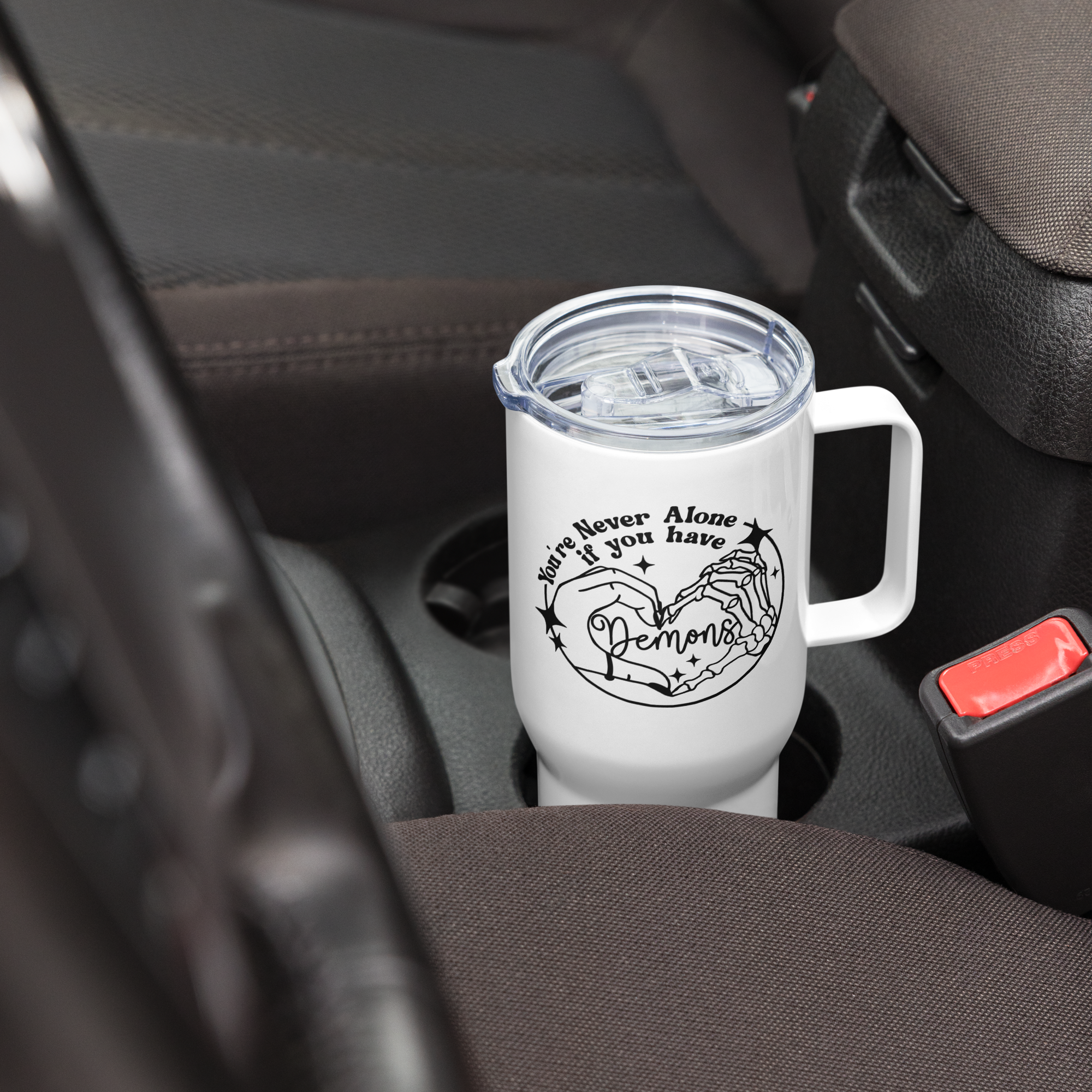 You are never alone if you have Demons Travel Mug